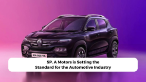 Read more about the article SP. A Motors is Setting the Standard for the Automotive Industry